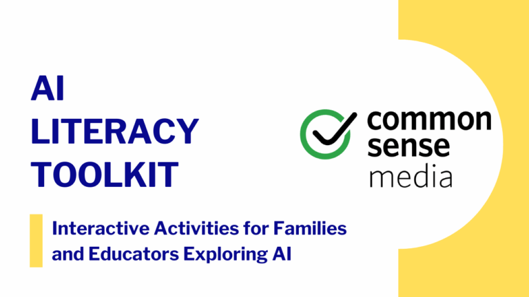 Card for Common Sense Media’s AI Literacy Toolkit, featuring interactive activities for families and educators exploring artificial intelligence; selecting this card opens the public informational toolkit page.