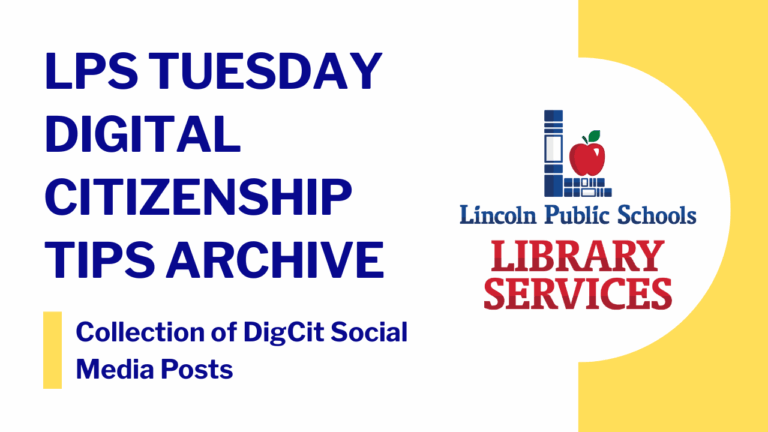 Card for the LPS Tuesday Digital Citizenship Tips Archive, a publicly accessible social media post collection focused on digital citizenship topics; selecting this card opens the public archive file.