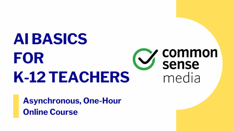 Card for Common Sense Media’s AI Basics for K–12 Teachers, an asynchronous one-hour online professional learning course; selecting this card opens the public informational page for this course.