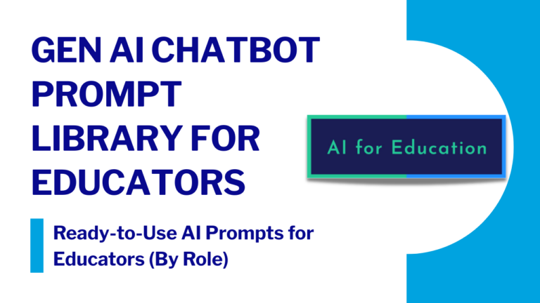 Link to the Gen AI Chatbot Prompt Library for Educators, a collection of ready-to-use artificial intelligence prompts organized by educator role.