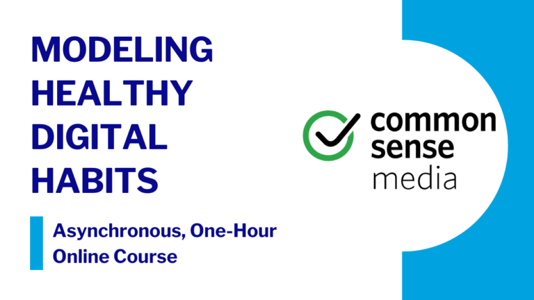 Link to the Modeling Healthy Digital Habits course, a one-hour asynchronous professional learning resource focused on promoting responsible and balanced technology use.