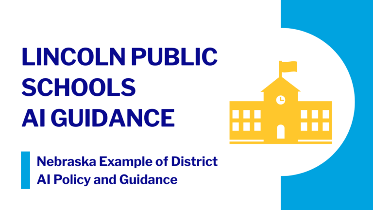 Graphic promoting “Lincoln Public Schools AI Guidance,” identified as a Nebraska example of district artificial intelligence policy and guidance, with a school building icon.
