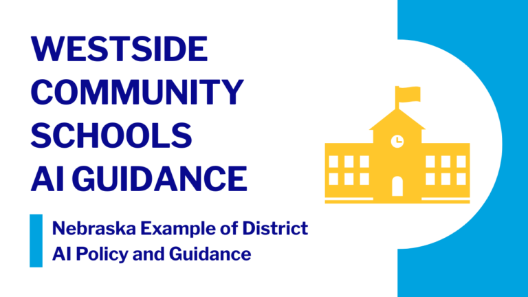 Graphic promoting “Westside Community Schools AI Guidance,” identified as a Nebraska example of district artificial intelligence policy and guidance, with a school building icon.
