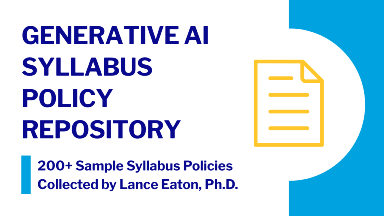 Open the Syllabus Policies for Generative AI Repository, a Google Sheet of 200-plus sample policies collected by Lance Eaton, Ph.D.